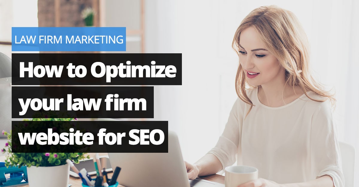 How to Optimize Your Law Firm Website for SEO