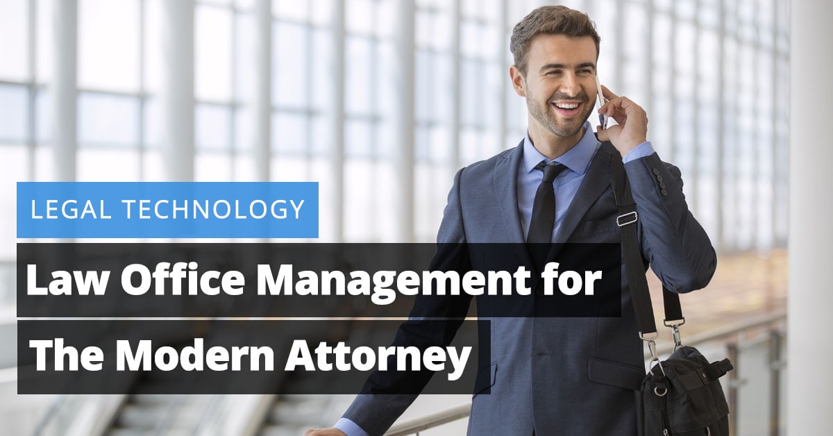 Law Office Management for the Modern Attorney