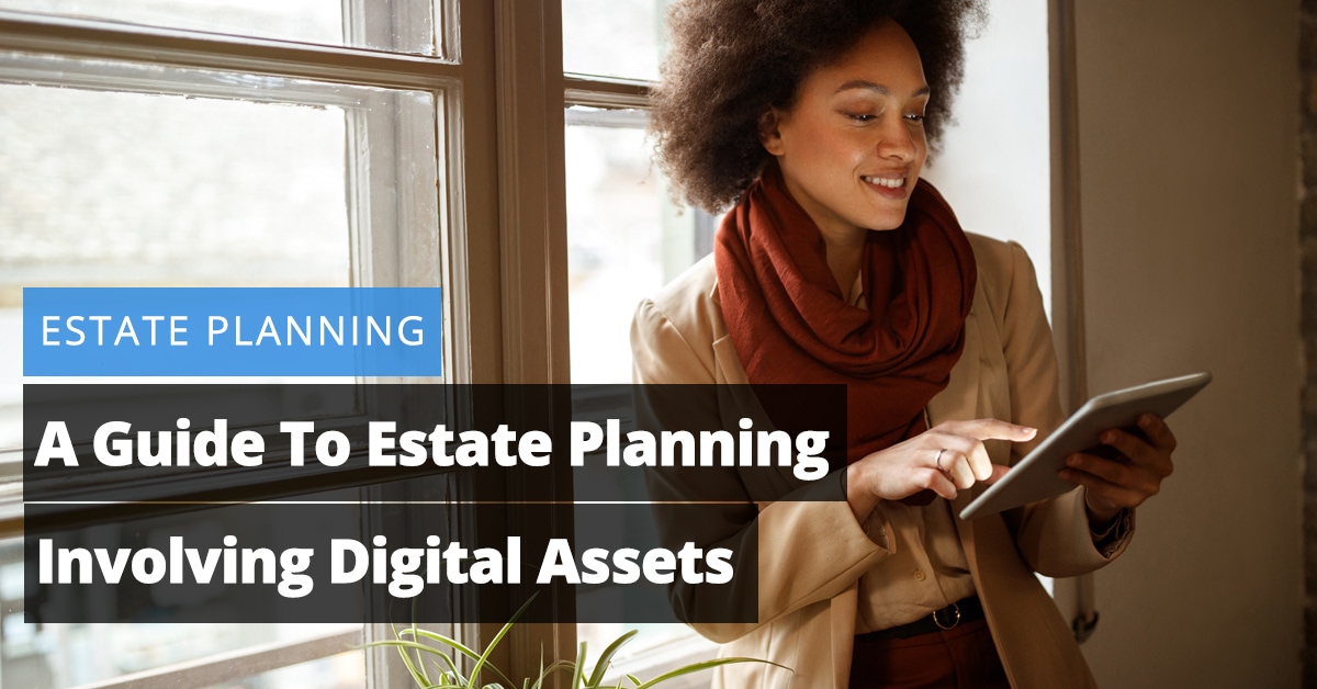 A Guide to Estate Planning Involving Digital Assets Jaliz Maldonado