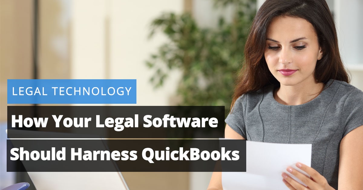How Your Legal Software Should Harness QuickBooks