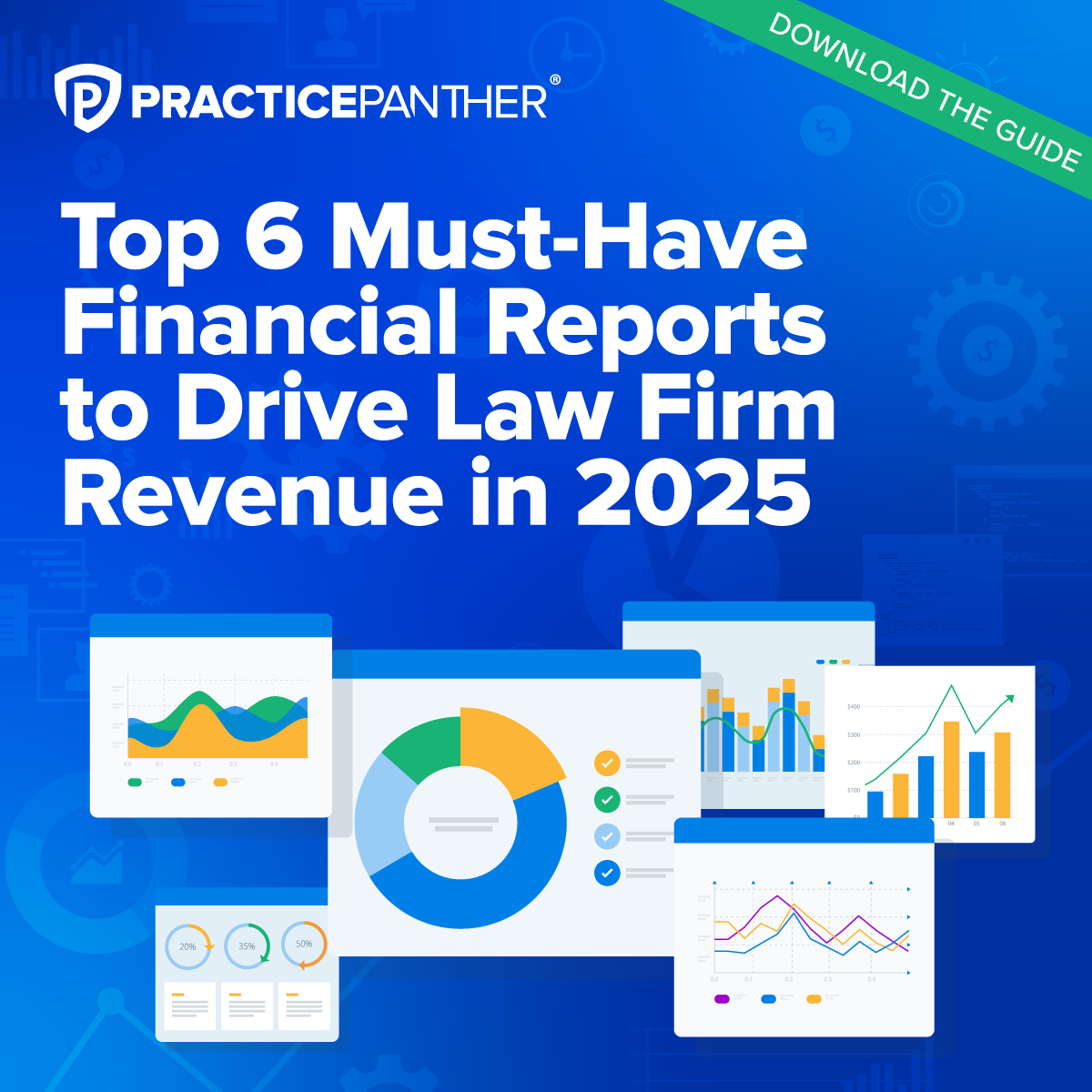Download the Top 6 Must-Have Financial Reports Guide